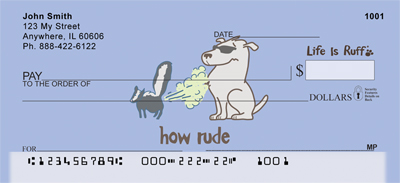 Life Is Ruff How Rude Personal Checks
